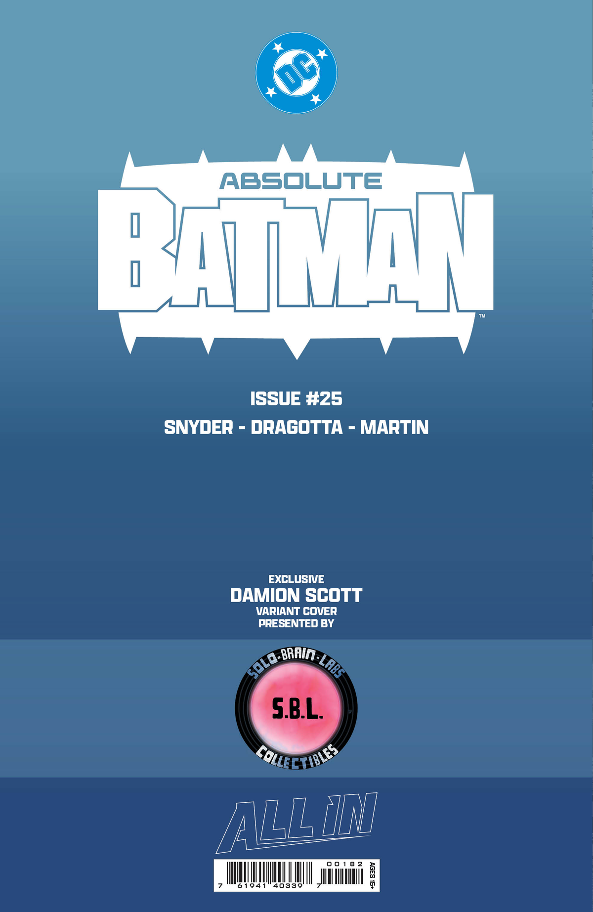 ABSOLUTE BATMAN #25 EXCLUSIVE FOIL -Damion Scott - Ltd 800 [PRE-ORDER: IN STORE - 2026-10-28]